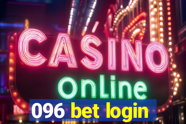 096 bet login